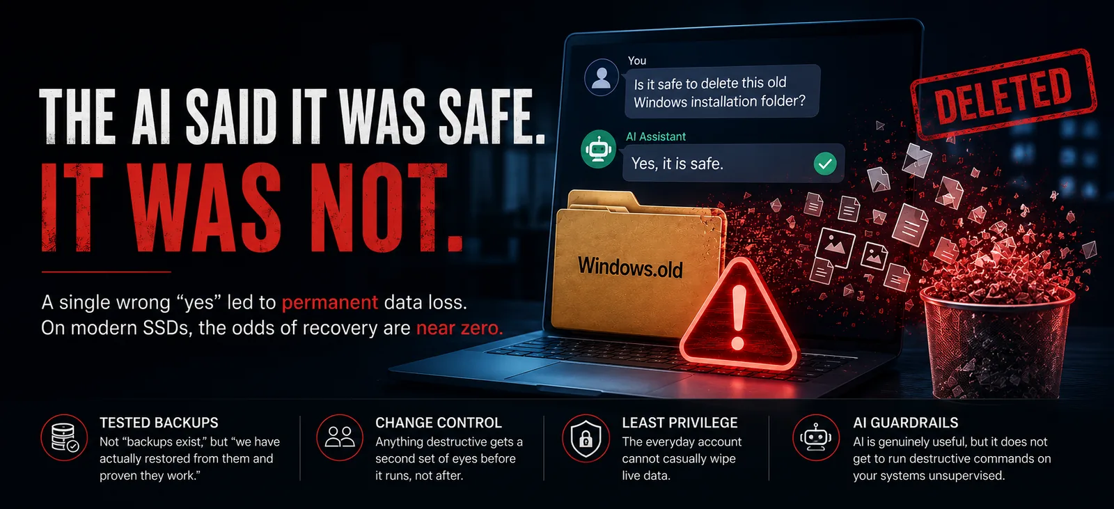 A one-word mistake wiped a hard drive this week